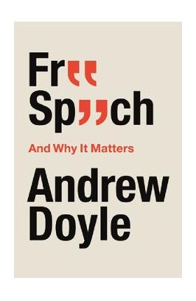 Free Speech And Why It Matters - Andrew Doyle