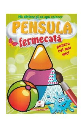 Pensula fermecata pentru cei mai mici.. Jucarii