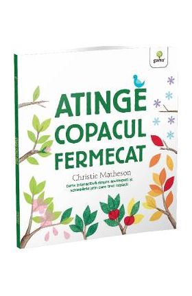 Atinge copacul fermecat - Christie Matheson