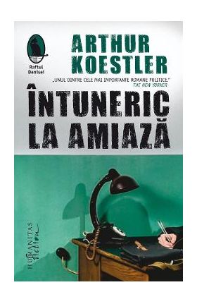 Intuneric la amiaza - Arthur Koestler