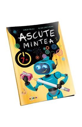 Ascute mintea 7+ - Inesa Tautu, Alina Urechean