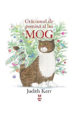 Craciunul de pomina a lui Mog - Judith Kerr