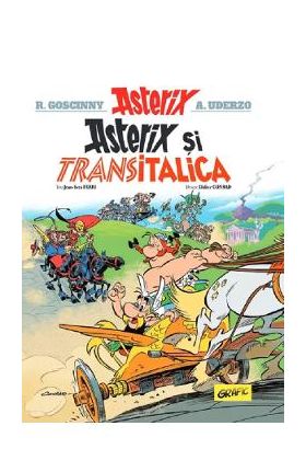 Asterix si Transitalica. Seria Asterix Vol.37 - Jean-Yves Ferri