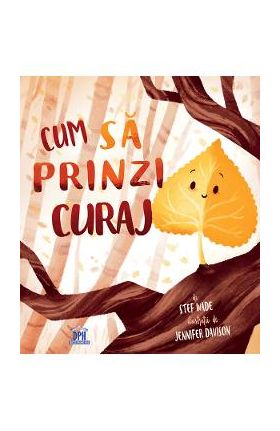 Cum sa prinzi curaj - Stef Wade
