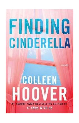 Finding Cinderella. Hopeless #2.5 - Colleen Hoover