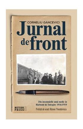 Jurnal de front - Corneliu Gancevici