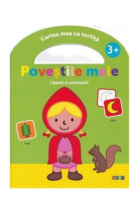 Lipeste si coloreaza. Cartea mea cu tortita: Povestile mele 3 ani+