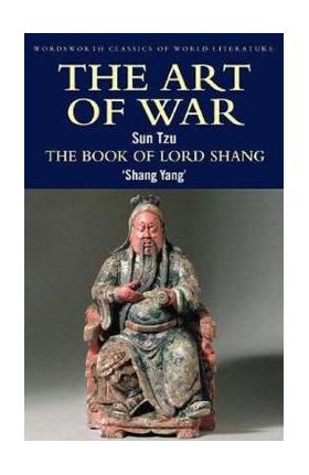 The Art of War/The Book of Lord Shang - Sun Tzu, Shang Yang