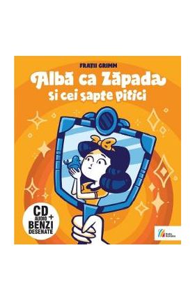 Alba ca zapada si cei sapte pitici + CD - Fratii Grimm