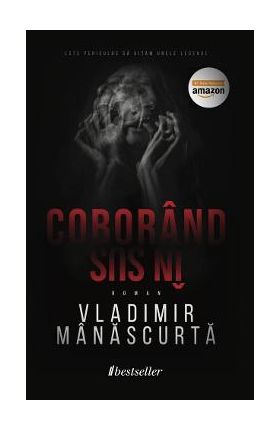 Coborand in sus - Vladimir Manascurta