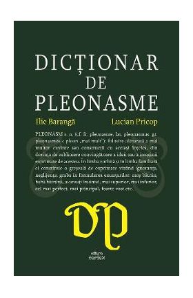 Dictionar de pleonasme - Ilie Baranga, Lucian Pricop