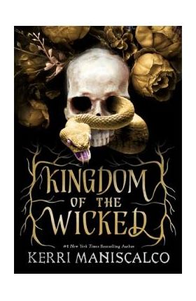 Kingdom of the Wicked. Kingdom of the Wicked #1 - Kerri Maniscalco