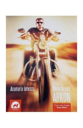 Nume de cod: Arkon - Anamaria Ionescu