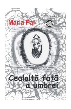 Cealalta fata a umbrei - Maria Pal