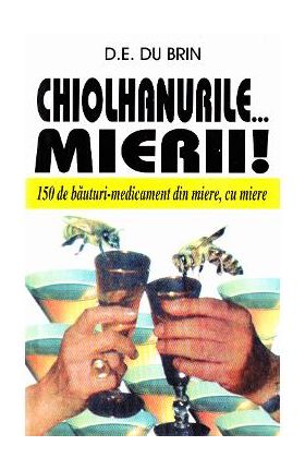 Chiolhanurile... Mierii! - D.E. Du Brin