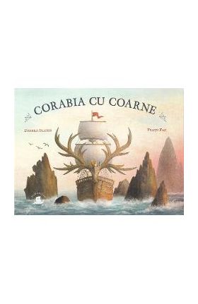 Corabia cu coarne - Dashka Slater