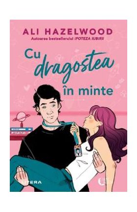 Cu dragostea in minte - Ali Hazelwood