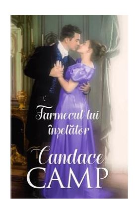 Farmecul lui inselator - Candace Camp