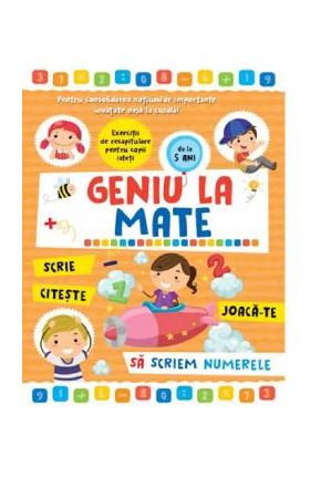 Geniu la mate. Sa scriem numerele