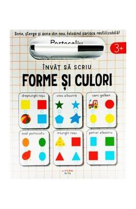 Invat sa scriu. Forme si culori - Anton Poitier