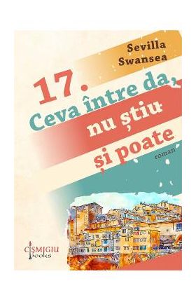 17. Ceva intre da, nu stiu si poate - Sevilla Swansea