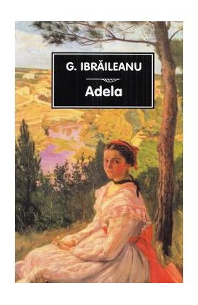 Adela Ed.2022 - Garabet Ibraileanu