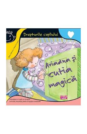 Ariadna si cutia magica - Aleix Cabrera, Rosa M. Curto