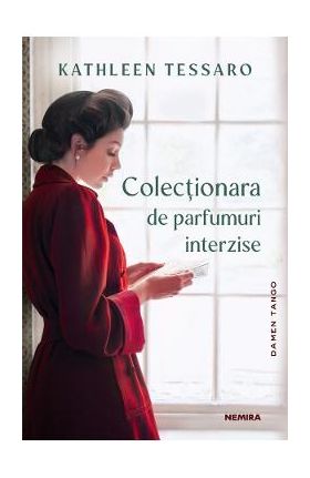 Colectionara de parfumuri interzise - Kathleen Tessaro