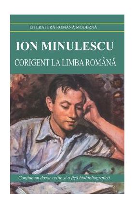 Corigent la limba romana - Ion Minulescu