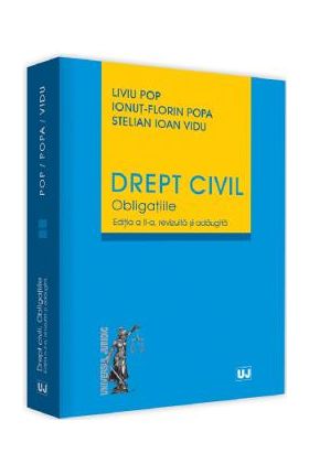Drept civil. Obligatiile Ed.2 - Liviu Pop, Ionut-Florin Popa, Stelian Ioan Vidu