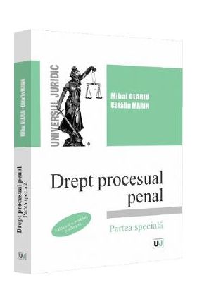 Drept procesual penal. Partea speciala Ed.2 - Mihai Olariu, Catalin Marin