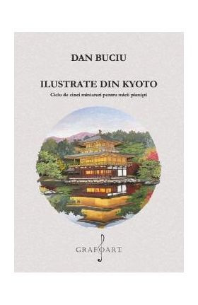 Ilustrate din Kyoto - Dan Buciu