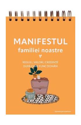 Jurnal pentru mama: Manifestul familiei noastre