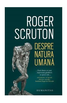 Despre natura umana - Roger Scruton