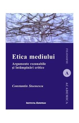 Etica mediului - Constantin Stoenescu