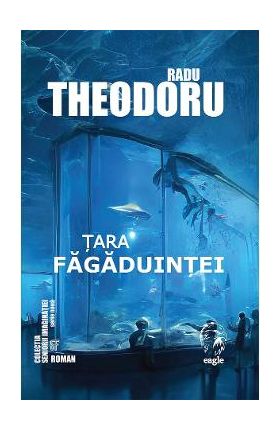 Tara fagaduintei - Radu Theodoru