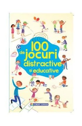 100 de jocuri distractive si educative