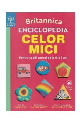 Britannica. Enciclopedia celor mici - Sally Symes, Hanako Clulow