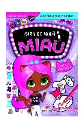 Casa de moda Miau. O zi cu prietenele