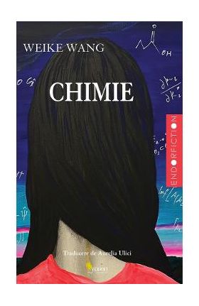 Chimie - Weike Wang