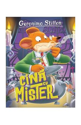 Cina cu mister - Geronimo Stilton