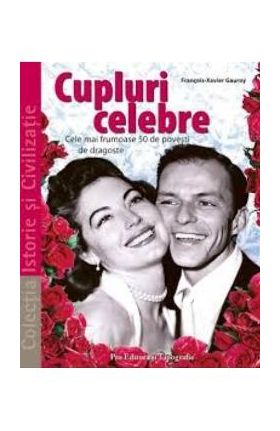 Cupluri celebre - Francois-Xavier Gauroy
