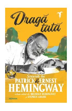 Draga tata - Ernest Hemingway, Patrick Hemingway