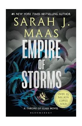 Empire of Storms. Throne of Glass #5 - Sarah J. Maas