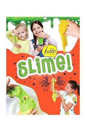 Hello, slime!