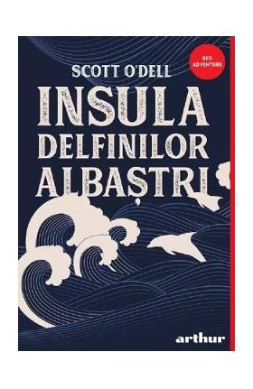 Insula delfinilor albastri - Scott O'dell
