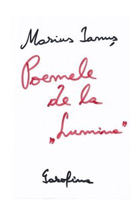 Poemele de la Lumina - Marius Ianus