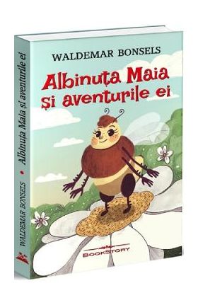 Albinuta Maia si aventurile ei - Waldemar Bonsels