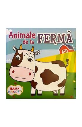 Animale de la ferma. Baita distractiva
