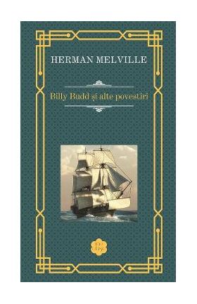 Billy Budd si alte povestiri - Herman Melville